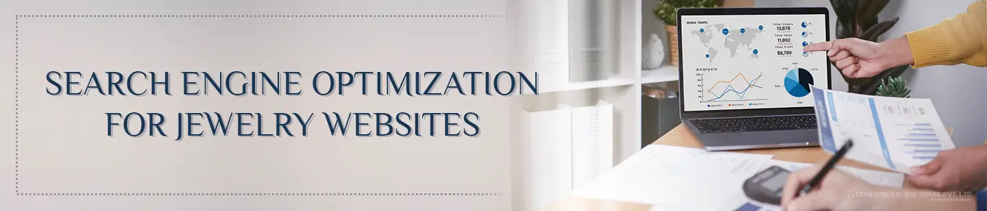 SEO for Jewelry websites | A Case Study SEO for Jewelry websites| A Case Study